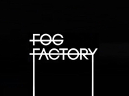 Fog Factory